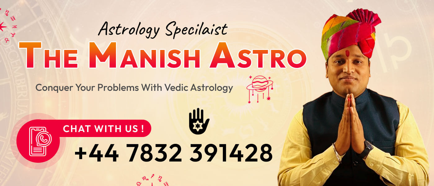 Astrology Specialist The Manish Astro